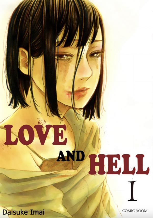 Love And Hell Love And Hell