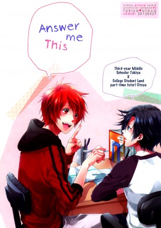 Uta no☆Prince-sama♪ - Answer Me This (Doujinshi)